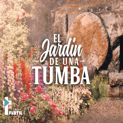 episode EL JARDÍN DE UNA TUMBA artwork