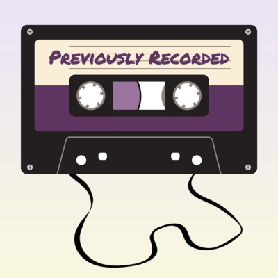 Previously Recorded