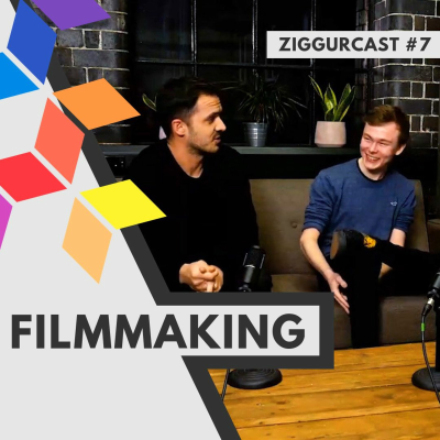 episode Filmmaking - Ziggurcast #7 - Denis Plesca & Carl Mason artwork