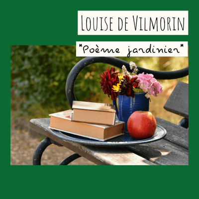 episode S.15 : « Poème jardinier » de Louise de Vilmorin artwork