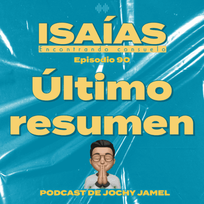 episode Estudio de Isaías EP91 artwork