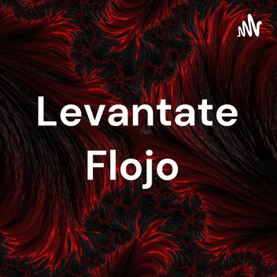 Levantate Flojo
