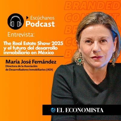episode The Real Estate Show 2025 y el futuro del desarrollo inmobiliario en México artwork