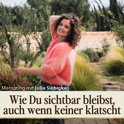episode Wie Du sichtbar bleibst, auch wenn keiner klatscht artwork