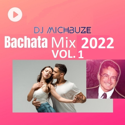 episode DJ michbuze - Bachata mix best of 2022 vol 1 (192) artwork