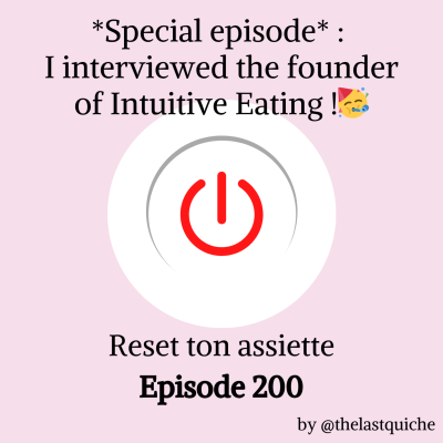 episode *Special episode* : I interviewed the founder of Intuitive Eating, Evelyn Tribole! 🥳 (🇺🇸 English version) artwork