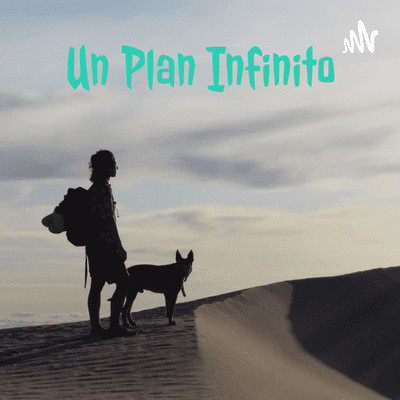Un Plan Infinito