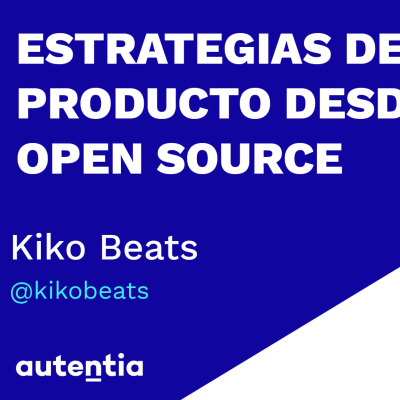 episode Estrategias de producto desde el Open Source - Kiko Beats artwork