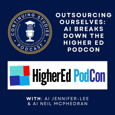 episode Outsourcing Ourselves: AI Breaks Down the Higher Ed PodCon artwork