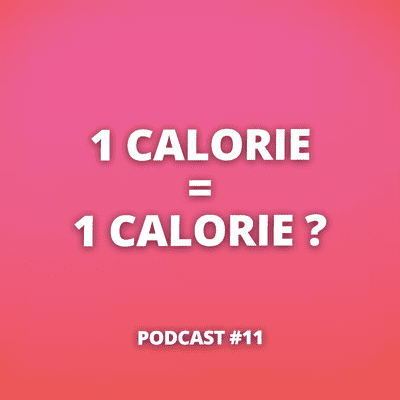 episode 11. Existe-t-il des aliments "engraissants" ? artwork