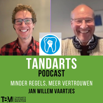 episode 112. “Minder regels, Meer vertrouwen" – hoe De Bevlogen Tandarts de mondzorg weer ondernemend maakt” - Jan Willem Vaartjes artwork