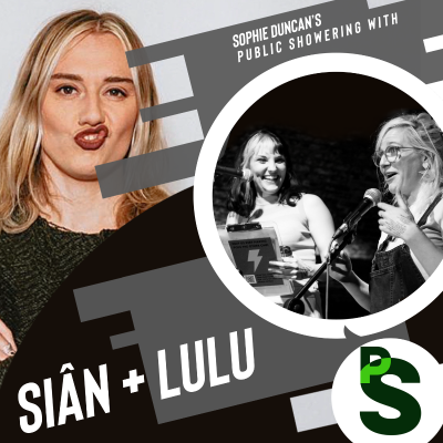 episode Public Showering Ep 40: Sian Docksey + Lulu Popplewell Pt.1 | Funny Girls artwork