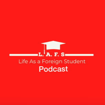 episode LIFE AS A FOREIGN STUDENT PODCAST, LAFS, EPISODE 1. HASSAN DAREY WITH VEROY NCHILLAH artwork
