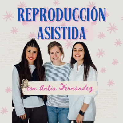 episode T2 E8: Reproducción asistida con Antía Fernández artwork
