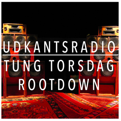 episode Udkantsradio X Tung Torsdag X Rootdown artwork