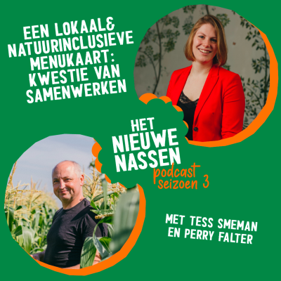 episode S3.04 Een lokaal&natuurinclusieve menukaart: kwestie van samenwerken Met Tess Smeman van Trattoria Sophia en Perry Falter van Landzicht Biologisch artwork