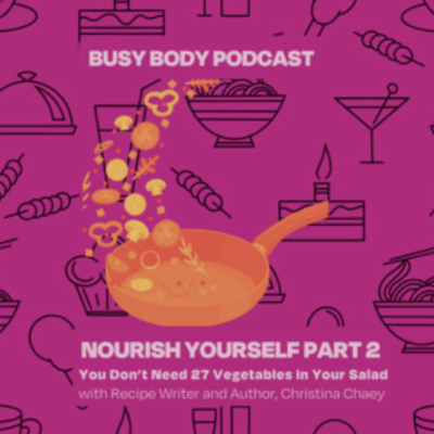 episode Nourish Yourself Pt. 2 artwork