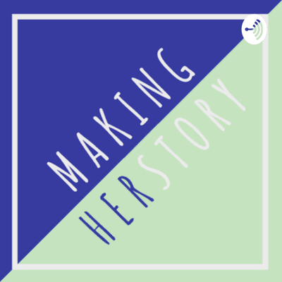 episode Making Herstory Trailer artwork