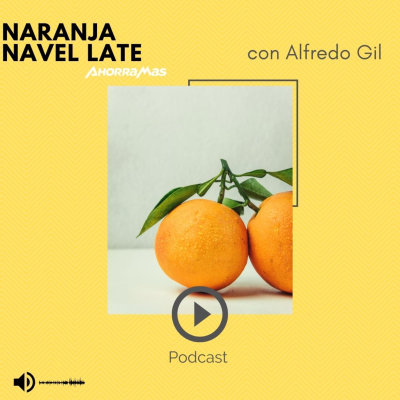 episode Todo sobre la Naranja Navel Late artwork