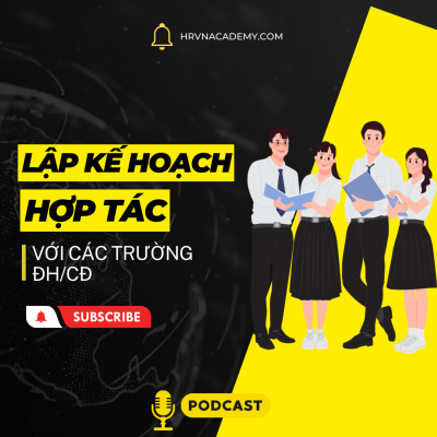episode Bài 111: Cách lập kế hoạch hợp tác với các Trường Đại học và Cao đẳng artwork