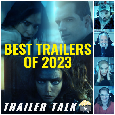 episode The Best Trailers of 2023 - TRAILER TALK LIVE artwork