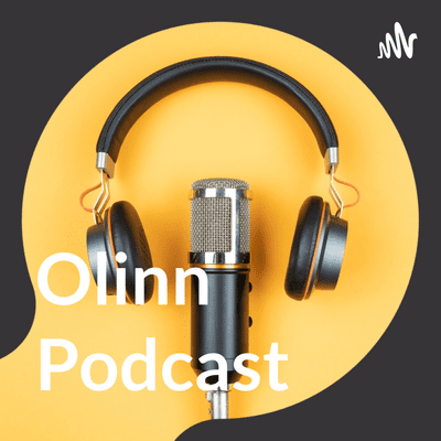 Olinn Podcast
