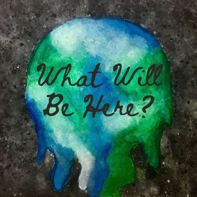 episode A Show We Love - What Will Be Here artwork