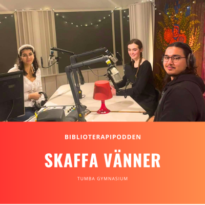 episode Episode 6: Biblioterapipodden: Skaffa vänner. artwork