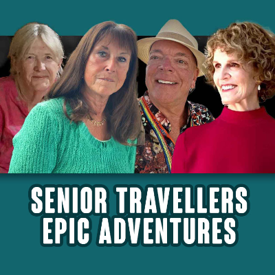 episode 352 EXTRAORDINARY TRAVEL: Wisdom from Senior Travellers artwork