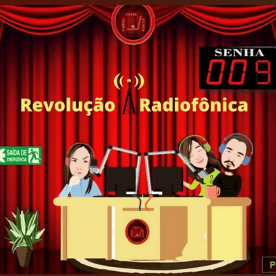 episode #9 Revolução Radiofônica artwork