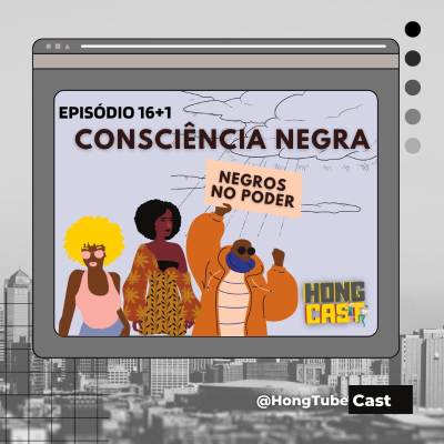 episode #16+1 - Consciência Negra artwork