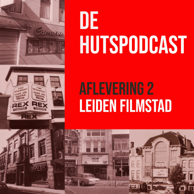 episode #02 Hutspodcast, Leiden Filmstad artwork