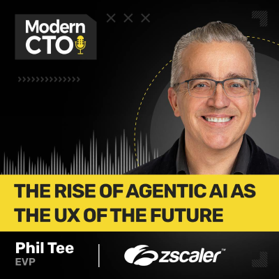 episode The Rise of Agentic AI as the UX of the Future with Phil Tee, EVP at Zscaler artwork