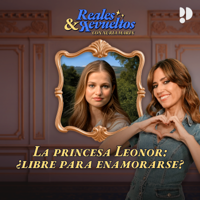 episode La princesa Leonor, ¿libre para enamorarse? artwork