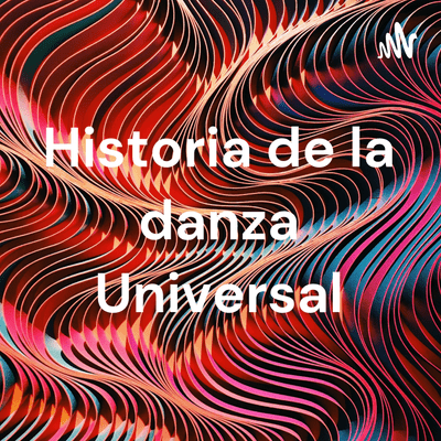 Historia de la danza Universal