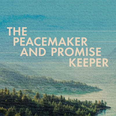episode The Peacemaker and the Promise Keeper: Faith, Peace, and Unwavering Hope | Romans 5:1-11 artwork