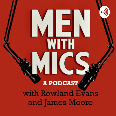 episode Men with Mics - Episode 1 artwork