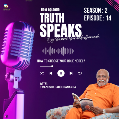 episode How to choose your role model? | Explained by swami sukhabodhananda artwork