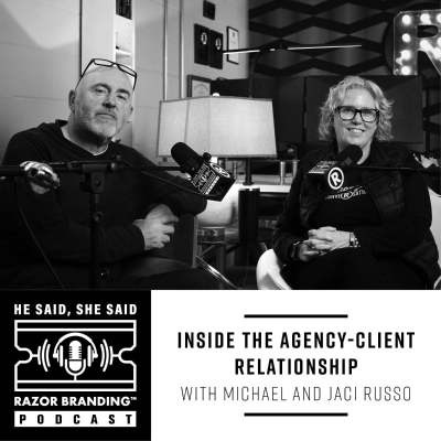 episode Inside the Agency-Client Relationship w/ Jaci & Michael Russo artwork