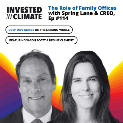 episode The Role of Family Offices with Spring Lane & CREO, Ep #114 artwork