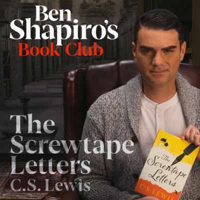 episode Ben Shapiro’s Book Club | The Screwtape Letters artwork