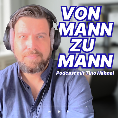 Von Mann zu Mann – Geschichten, die inspirieren