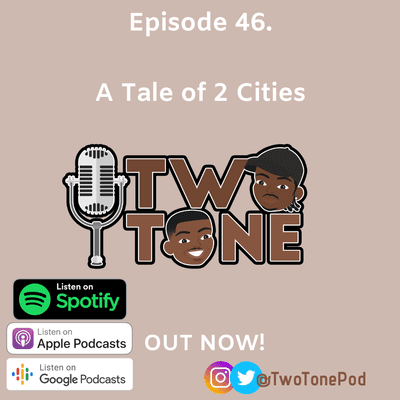 episode 46: A Tale of 2 Cities artwork