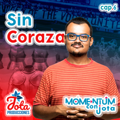 episode Sin Coraza | CAP.6 artwork