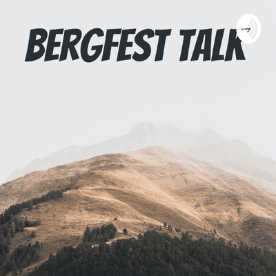 Bergfest talk