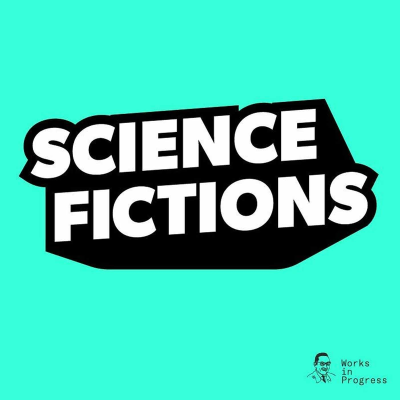 Cover image of show Science Fictions
