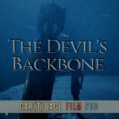 episode 119: The Devil's Backbone (2001) - We Don't Say Babyjuice artwork