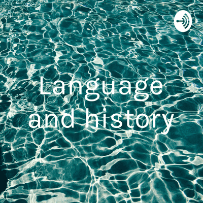 Language and history