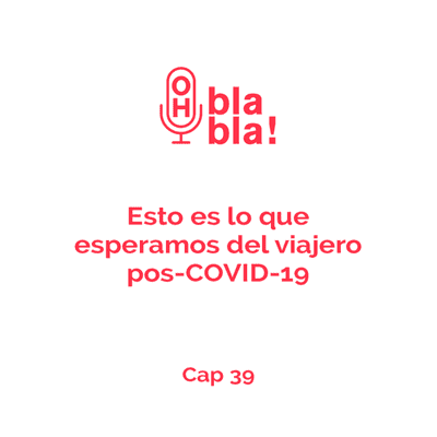 episode El comportamiento del viajero pos-COVID-19 artwork