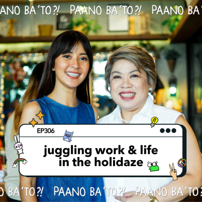 episode How To Juggle Work & Life Ngayong HoliDAZE? artwork